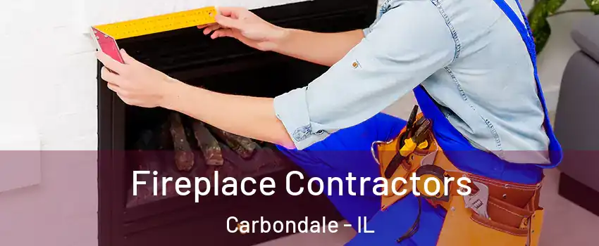  Fireplace Contractors Carbondale - IL