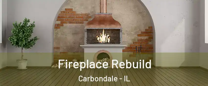  Fireplace Rebuild Carbondale - IL